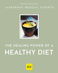 Abbildung von: The healing power of a healthy diet - Gräfe und Unzer