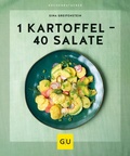 Cover: 1 Kartoffel - 40 Salate - Gr&auml;fe und Unzer