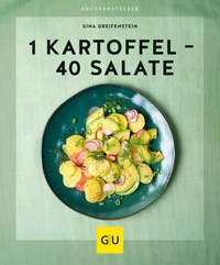 Abbildung von: 1 Kartoffel - 40 Salate - Gräfe und Unzer