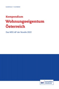 Abbildung von: Kompendium Wohnungseigentum Österreich - ÖVI Immobilienakademie