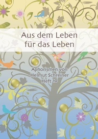 Abbildung von: Aus dem Leben für das Leben - Schreiner Innovation