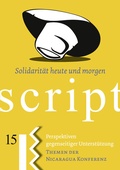 Cover: Solidarit&auml;t heute und morgen - Informationsb&uuml;ro Nicaragua