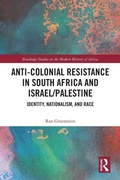 Cover: Anti-Colonial Resistance in South Africa and Israel/Palestine - Routledge
