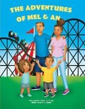 Cover: The Adventures of Mel & An - Bookbaby