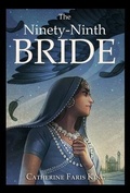 Cover: The Ninety-Ninth Bride - Catherine King