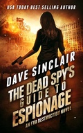 Cover: The Dead Spy's Guide to Espionage (Eva Destruction Series, #3) - Eva Destruction Series