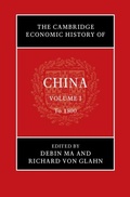 Abbildung von: The Cambridge Economic History of China: Volume 1, To 1800 - Cambridge University Press