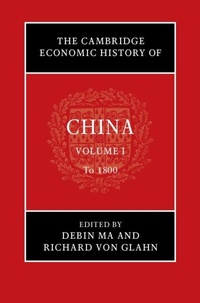 Abbildung von: The Cambridge Economic History of China: Volume 1, To 1800 - Cambridge University Press