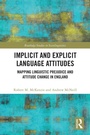 Cover: Implicit and Explicit Language Attitudes - Routledge