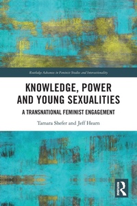 Enlarge image Cover: Knowledge, Power and Young Sexualities - Routledge