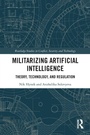 Cover: Militarizing Artificial Intelligence - Routledge