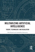 Cover: Militarizing Artificial Intelligence - Routledge