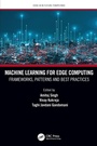 Cover: Machine Learning for Edge Computing - CRC Press