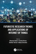 Cover: Futuristic Research Trends and Applications of Internet of Things - CRC Press