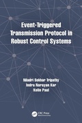 Cover: Event-Triggered Transmission Protocol in Robust Control Systems - CRC Press