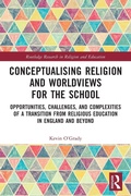 Cover: Conceptualising Religion and Worldviews for the School - Routledge