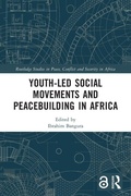 Cover: Youth-Led Social Movements and Peacebuilding in Africa - Routledge