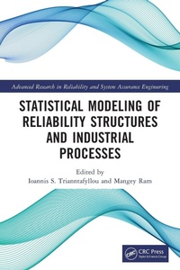 Enlarge image Cover: Statistical Modeling of Reliability Structures and Industrial Processes - CRC Press