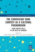 Cover: The Eurovision Song Contest as a Cultural Phenomenon - Routledge