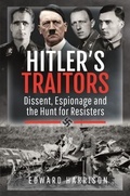 Cover: Hitler's Traitors - Pen & Sword Military