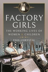 Enlarge image Cover: Factory Girls - Pen & Sword History