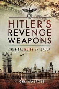 Enlarge image Cover: Hitler's Revenge Weapons - Pen & Sword Aviation