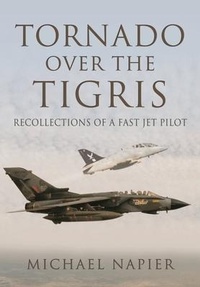Abbildung von: Tornado Over the Tigris - Pen & Sword Aviation