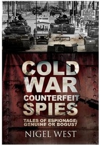 Abbildung von: Cold War Counterfeit Spies - Frontline Books