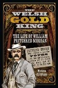 Cover: The Welsh Gold King - Pen & Sword History