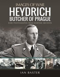 Enlarge image Cover: Heydrich: Butcher of Prague - Pen & Sword Military