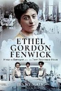 Enlarge image Cover: Ethel Gordon Fenwick - Pen & Sword History