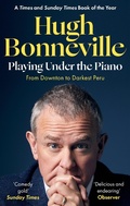 Cover: Playing Under the Piano: 'Comedy gold' Sunday Times - Abacus