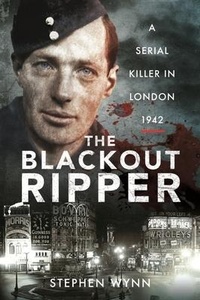 Enlarge image Cover: The Blackout Ripper - Pen & Sword True Crime