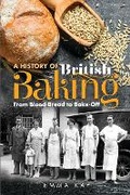 Bild: A History of British Baking - Pen & Sword History