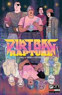 Enlarge image Cover: Dirtbag Rapture - Oni Press