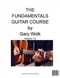 Abbildung von: The Fundamentals Guitar Course - Gary Wolk
