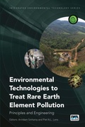 Cover: Environmental Technologies to Treat Rare Earth Element Pollution - IWA Publishing