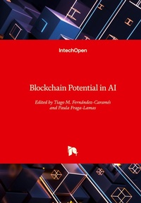 Enlarge image Cover: Advances in the Convergence of Blockchain and Artificial Intelligence - IntechOpen