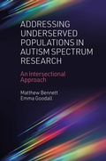 Cover: Addressing Underserved Populations in Autism Spectrum Research - Emerald Publishing Limited