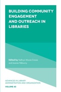 Cover: Building Community Engagement and Outreach in Libraries - Emerald Publishing Limited