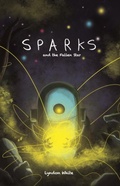 Cover: Sparks and the Fallen Star - Blue Fox Publishing