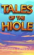 Cover: Tales Of The Hiole - Clink Street Publishing