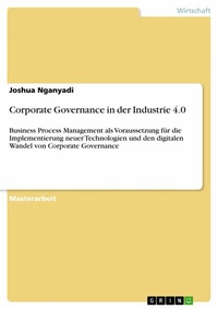 Abbildung von: Corporate Governance in der Industrie 4.0 - GRIN Verlag