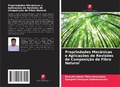 Cover: Propriedades Mec&acirc;nicas e Aplica&ccedil;&otilde;es de Revis&otilde;es de Composi&ccedil;&atilde;o de Fibra Natural - Edi&ccedil;&otilde;es Nosso Conhecimento