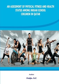 Abbildung von: An Assessment of Physical Fitness and Health Status Among Indian School Children in Qatar - Shanlax Publications