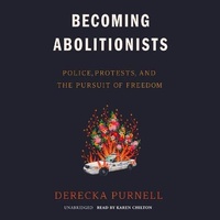 Abbildung von: Becoming Abolitionists - Blackstone Publishing