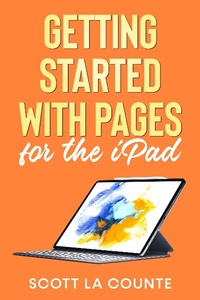 Enlarge image Cover: Getting Started With Pages For the iPad - SD Editions