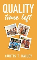 Cover: Quality Time Left - New Degree Press