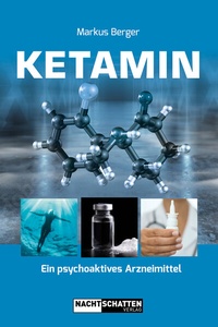 Abbildung von: Ketamin - Nachtschatten Verlag