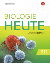 Abbildung von: Biologie heute SII - Ausgabe 2022 für Niedersachsen - Westermann Schulbuchverlag